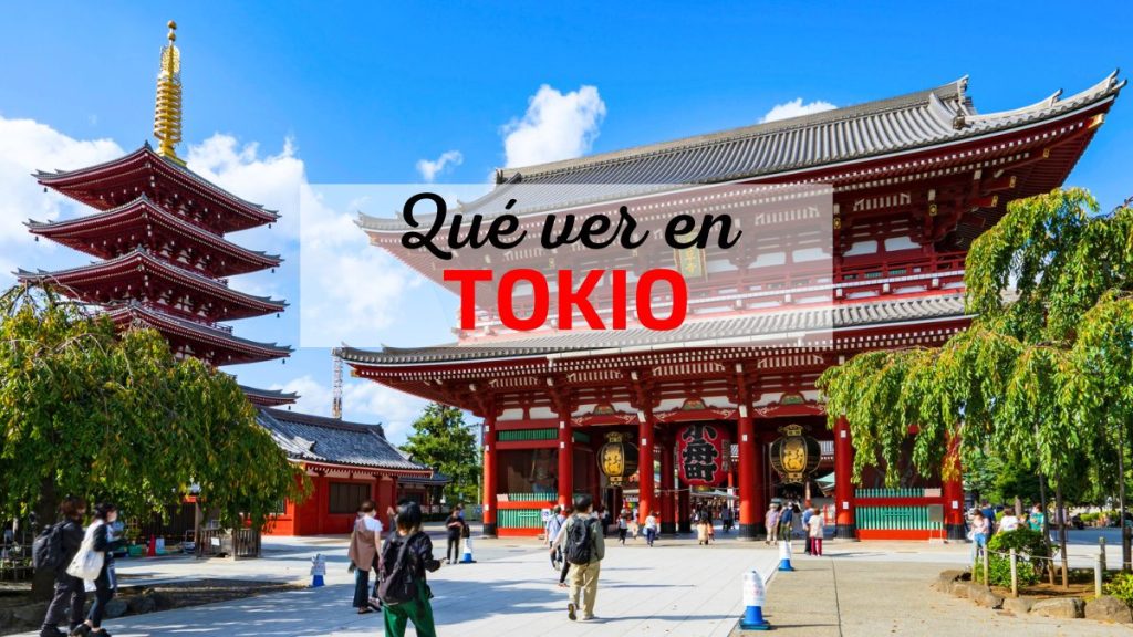 Qué ver en Tokio: guía de viaje con barrios, precios y consejos